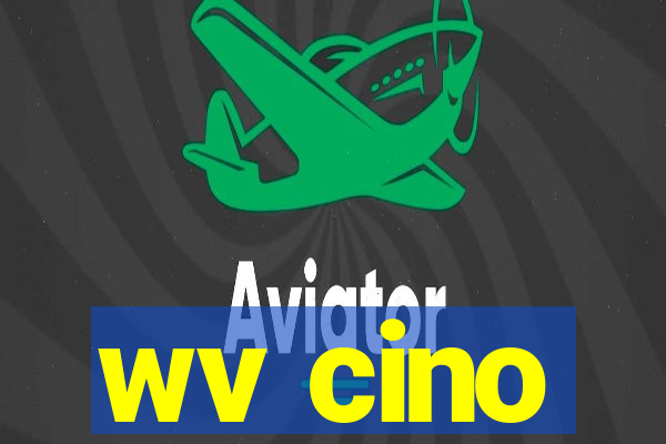 wv cino